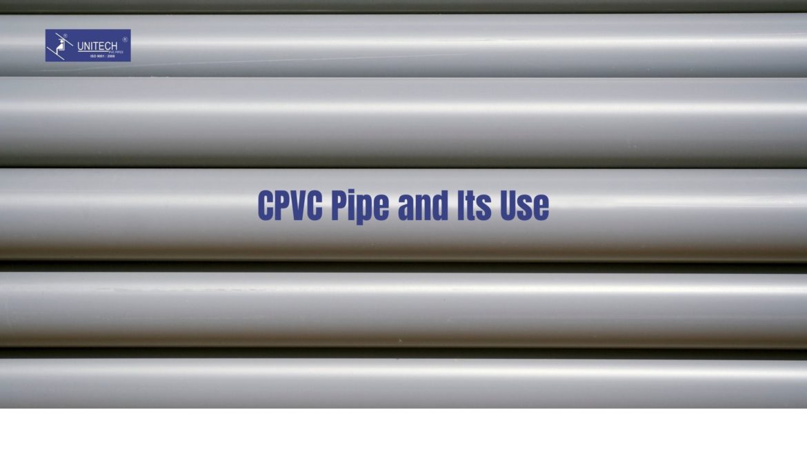 CPVC Pipe and Its Use