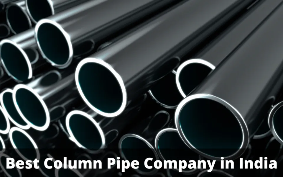 Best Column Pipe Company in India